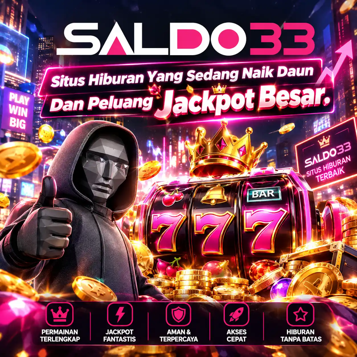 Banner utama SALDO33 - situs hiburan naik daun dengan peluang jackpot besar